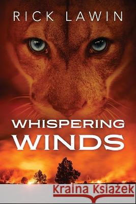 Whispering Winds Rick Lawin 9781977254122 Outskirts Press - książka