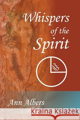 Whispers of the Spirit Ann Albers 9781949780017 Ann Albers - książka