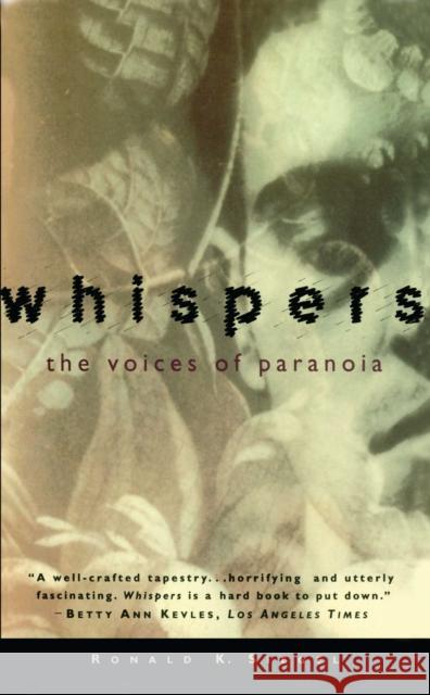 Whispers: The Voices of Paranoia Ronald K. Siegel 9780684802855 Simon & Schuster - książka