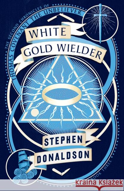 White Gold Wielder Donaldson, Stephen 9780008287443 HarperFiction - książka