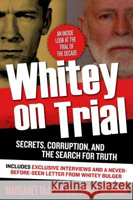 Whitey on Trial: Secrets, Corruption, and the Search for Truth Margaret McLean Jon Leiberman 9780765337771 Forge - książka