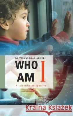 Who Am I? Dr Vidyasagar Abburi 9781482847703 Partridge India - książka