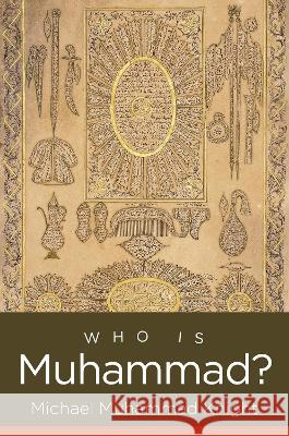 Who Is Muhammad? Michael Muhammad Knight 9781469677262 University of North Carolina Press - książka