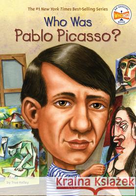 Who Was Pablo Picasso? True Kelley Nancy Harrison 9780448449876 Grosset & Dunlap - książka