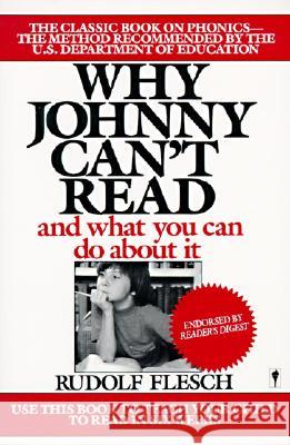 Why Johnny Can't Read?: And What You Can Do about It Rudolph Flesch 9780060913403 HarperCollins Publishers - książka