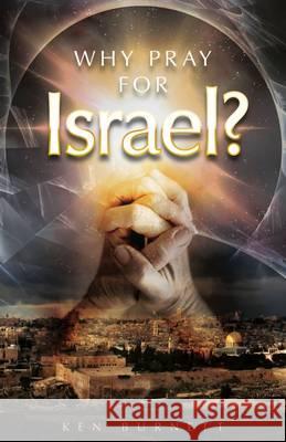 Why Pray for Israel? Burnett, Ken 9781852405052  - książka