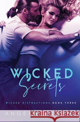Wicked Secrets Angela Addams 9781839437250 Totally Bound Publishing - książka