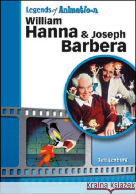 William Hanna & Joseph Barbera Lenburg, Jeff 9781604138375 Chelsea House Publications - książka