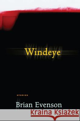 Windeye Brian Evenson 9781566892988 Coffee House Press - książka