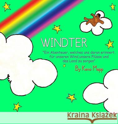 Windter (German Version) Keno Mapp Keno Mapp Anolita Arvandi 9780990990161 Kenosworld - książka