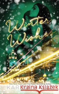 Winter Wishes: A Christmas Novella Karina Halle 9781523434107 Createspace Independent Publishing Platform - książka