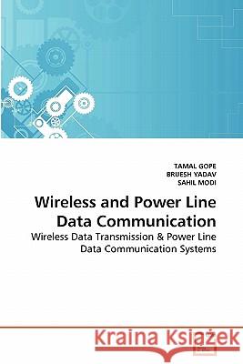 Wireless and Power Line Data Communication Tamal Gope Brijesh Yadav Sahil Modi 9783639289046 VDM Verlag - książka