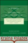 Wittgenstein: Meaning and Mind (Volume 3 of an Analytical Commentary on the Philosophical Investigations), Part 1: Essays P. M. S. Hacker 9781118951804 Wiley-Blackwell