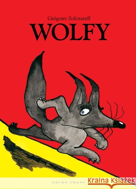 Wolfy Gregoire Solotareff 9781776571574 Gecko Press - książka
