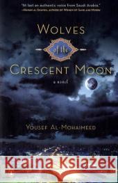 Wolves of the Crescent Moon Yusuf Muhaymid Yousef Al-Mohaimeed 9780143113218 Penguin Books - książka