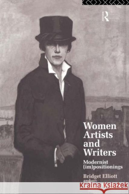 Women Artists and Writers: Modernist (Im)Positionings Elliott, B. J. 9780415053662 Routledge - książka
