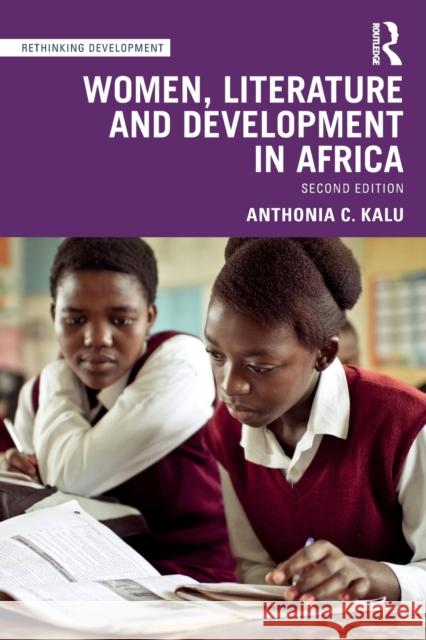 Women, Literature and Development in Africa Anthonia C. Kalu 9780367136536 Routledge - książka