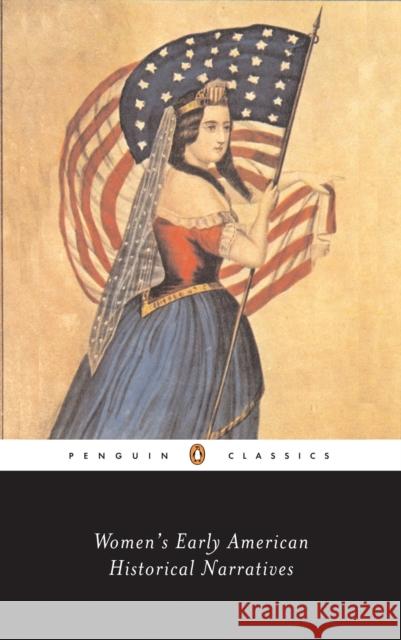 Women's Early American Historical Narratives Sharon M. Harris 9780142437100 Penguin Books - książka