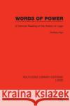 Words of Power: A Feminist Reading of the History of Logic Andrea Nye 9780367426903 Routledge
