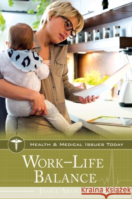 Work--Life Balance Arenofsky, Janice 9781440847134 Greenwood - książka