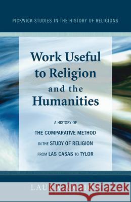Work Useful to Religion and the Humanities Laura Ammon 9781606080986 Pickwick Publications - książka