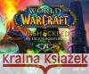World of Warcraft Unshackled An Escape Room Box Blizzard Entertainment 9781789098884 Titan Books Ltd