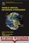 World Spatial Metadata Standards: Scientific and Technical Characteristics, and Full Descriptions with Crosstable Moellering, Harold 9780080439495 Pergamon