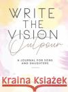 Write The Vision: The Outpour Righteous Write Hand Publishing 9781736350102 Righteous Write Hand Publishing, LLC