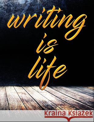 Writing Is Life: Vol. 10 Angel B 9781791503246 Independently Published - książka
