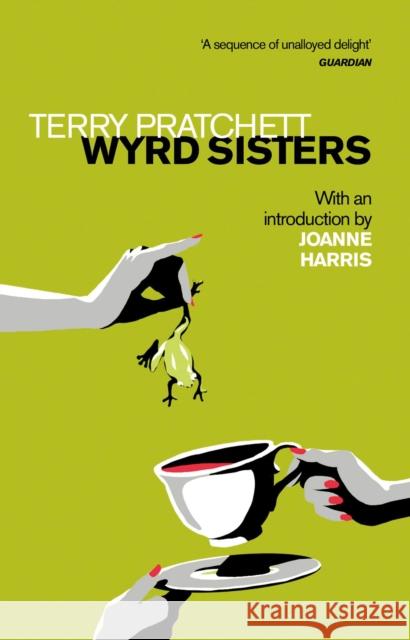 Wyrd Sisters: Introduction by Joanne Harris Pratchett, Terry 9780552173308 Transworld Publishers Ltd - książka