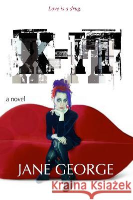 X-It Jane George 9780985130718 Paper Grove Publishing - książka
