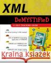 XML Demystified Jim Keogh Ken Davidson 9780072262100 McGraw-Hill/Osborne Media