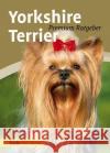 Yorkshire Terrier Schmitt, Annette; Wnuk, Regina 9783800167234 Bede