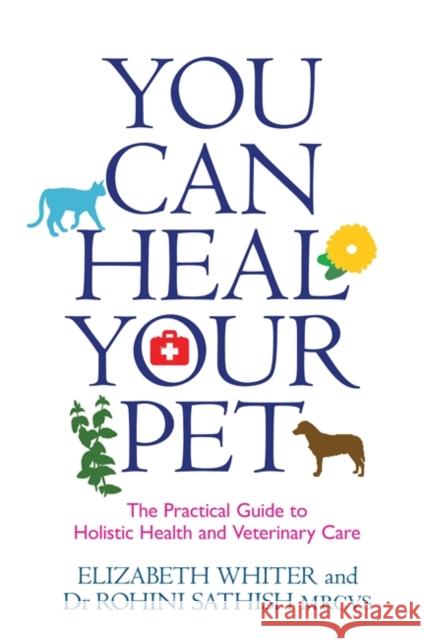 You Can Heal Your Pet Whiter, Elizabeth 9781781804933 Hay House UK Ltd - książka