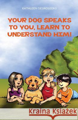 Your dog speaks to you, learn to understand him! Ruel, Nathali 9782981496812 Editions Humanimo - książka