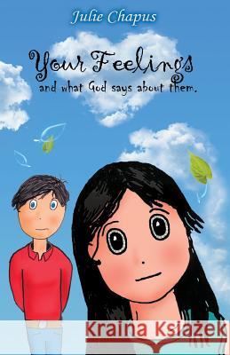 Your Feelings and What God Says about Them Julie Chapus 9781935018834 Elim Publishing - książka
