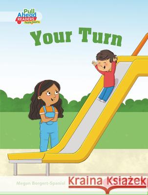 Your Turn Megan Borgert-Spaniol Lisa Hunt 9781728440989 Lerner Publications (Tm) - książka