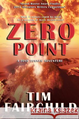 Zero Point Tim Fairchild 9780692254981 Stonewall Press - książka