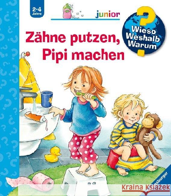 Zähne putzen, Pipi machen Nahrgang, Frauke 9783473328871 Ravensburger Buchverlag - książka