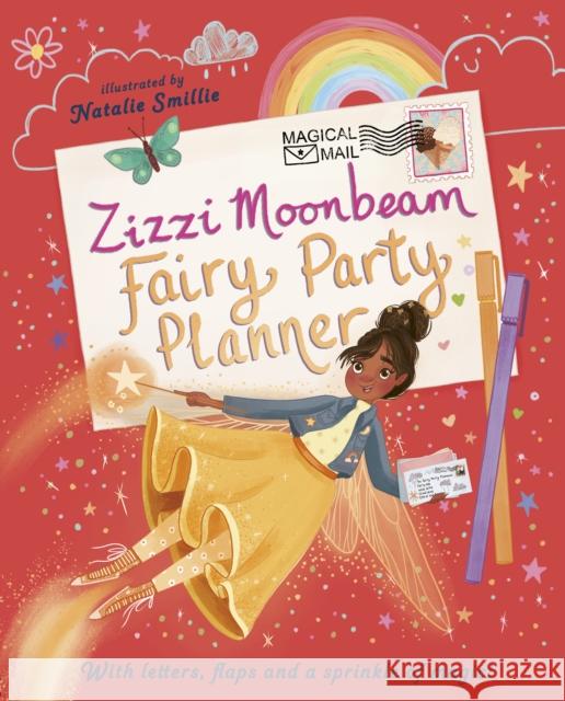 Zizzi Moonbeam: Fairy Party Planner Emily Hibbs 9781788956031 Little Tiger Press Group - książka