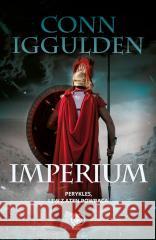 Złoty wiek T.2 Imperium Conn Iggulden 9788383381725 Rebis - książka