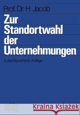 Zur Standortwahl Der Unternehmungen Herbert Jacob Herbert Jacob 9783322945082 Gabler Verlag - książka