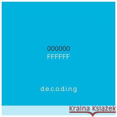 000000FFFFFF Decoding Farra, Lina 9781504913829 Authorhouse - książka