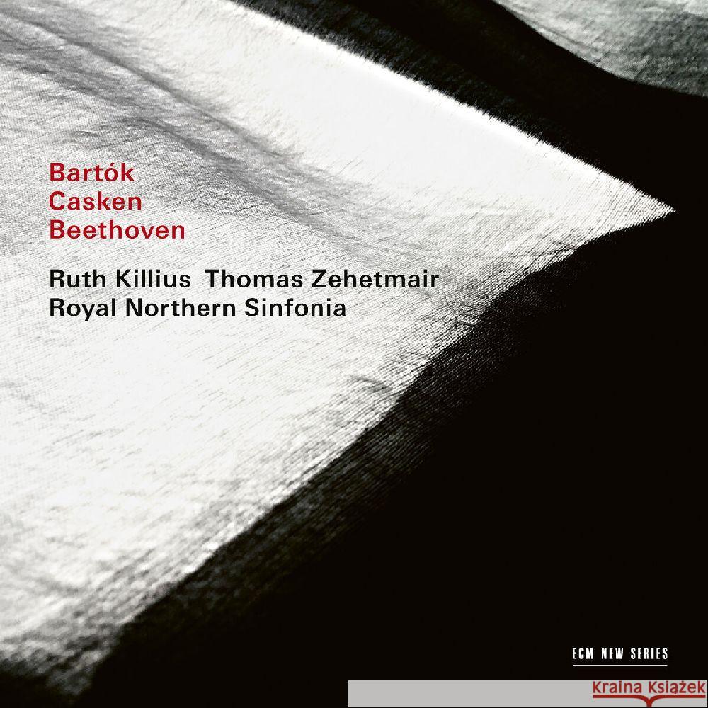 Bartok, Casken, Beethoven, 1 Audio-CD Bartok, Bela, Casken, John, Beethoven, Ludwig van 0028948583911