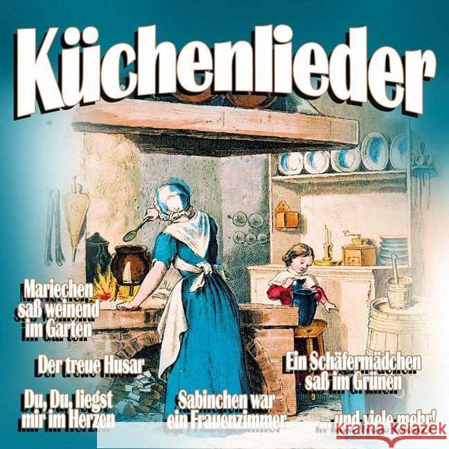 Küchenlieder, 2 Audio-CDs Various Artists 0090204647477 ZYX Music