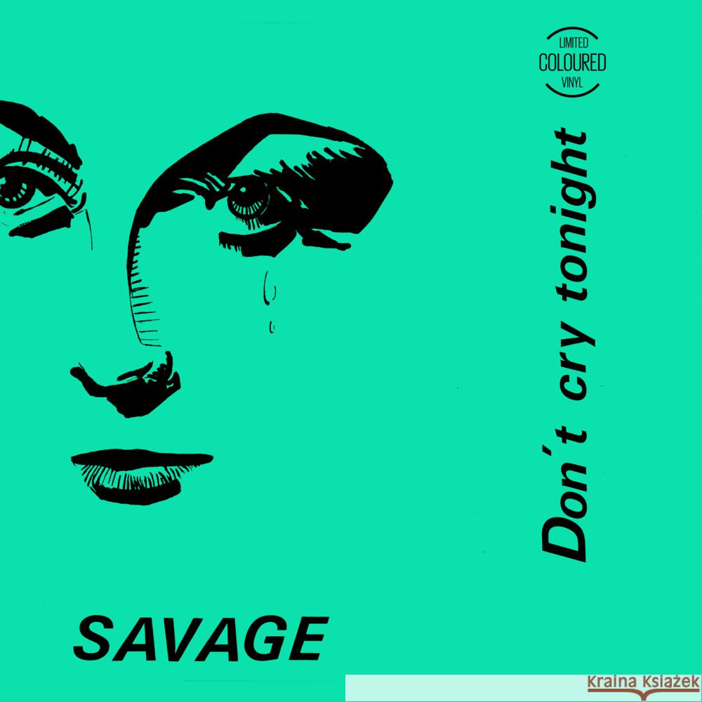 Don't Cry Tonight, 1 Schallplatte (Maxi)  Savage 0194111032705