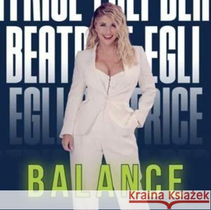 Balance, 1 Audio-CD Egli, Beatrice 0196588081828 Ariola