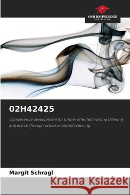 02h42425 Margit Schragl 9786208930790 Our Knowledge Publishing - książka