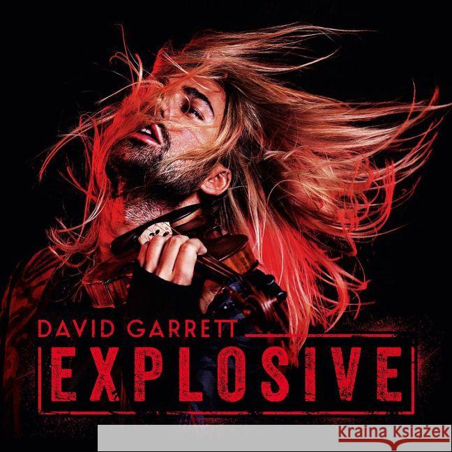 Explosive, 1 Audio-CD David Garrett 0602547490971