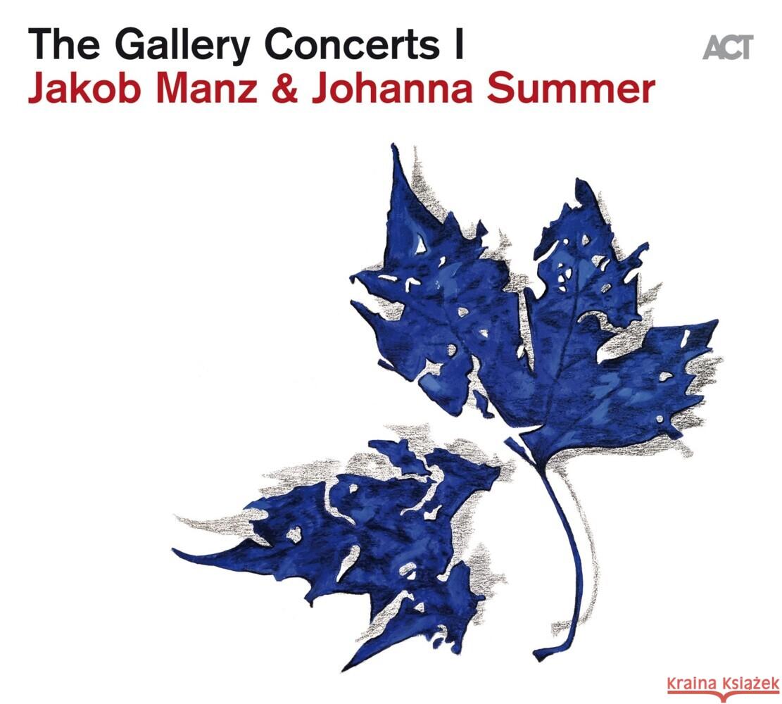 The Gallery Concerts I, 1 Audio-CD Summer, Johanna, Manz, Jakob 0614427994721